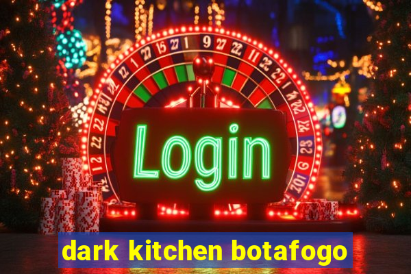 dark kitchen botafogo